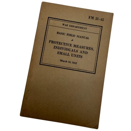 Manuel FM 21-45 – Protective Measures, Individuals and Small Units