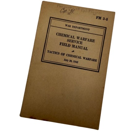 Field Manual FM 3-5 – Chemical Warfare Service – Juillet 1942 – Nominatif