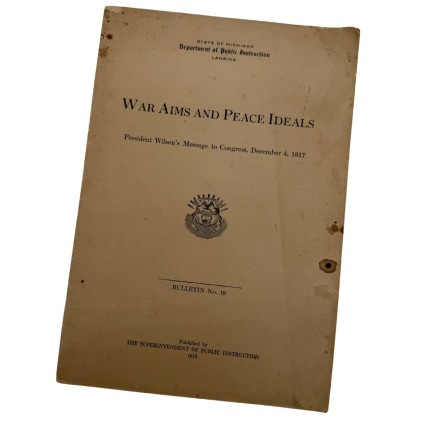 Livret "War Aims and Peace Ideals" – Président Wilson – 1918